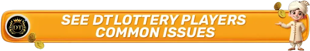 see dt lottery players common issues